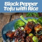 The process of making Black Pepper Tofu