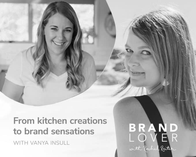 A black and white photo of two women smiling at the camera with the words "From kitchen creations to brand sensations with Vanya Insull and Rachel Reiter" around them.