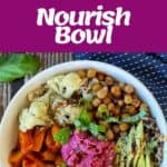 The process of making a nourish bowl