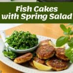 Ingredients for fish cakes, fish fillets cooking in a pan, and a plate of fish cakes served with spring salad, lemon wedges, and green peas. Text reads: Fish Cakes with Spring Salad.