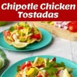 Four-step process showing ingredients, marinated chicken being cooked, and assembled chipotle chicken tostadas with toppings on blue plates.