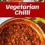 Collage showing ingredients for vegetarian chilli, prepared chilli in a pot, and servings in bowls with chips, labeled Baked Vegetarian Chilli and “$20 dinners”—perfect alongside Loaded Chicken Tortilla Cups for a delicious meal spread.