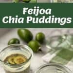 Ingredients for feijoa chia puddings, including feijoas, chia seeds, milk, and yogurt, with two jars of prepared chia puddings topped with feijoa slices on a kitchen counter.