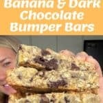 Ingredients, mixture, and finished Banana & Dark Chocolate Bumper Bars are shown. A person holds stacked bars, highlighting their chunky texture and chocolate pieces.