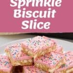 A plate of pink-iced biscuit slices topped with colorful sprinkles, with baking ingredients and preparation steps shown above. Text reads Sprinkle Biscuit Slice.
